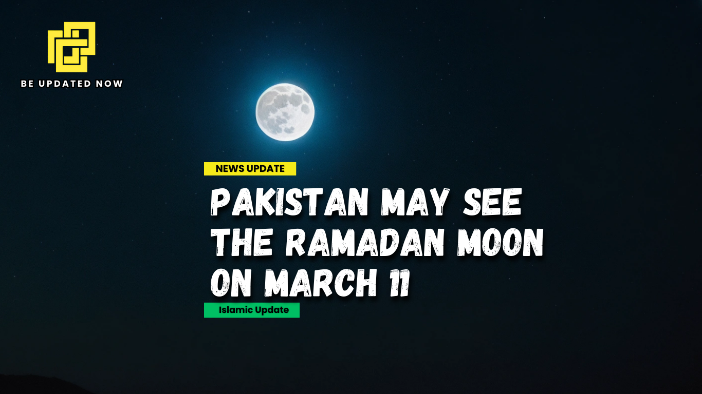 Pakistan May See Ramadan Moon on March 11