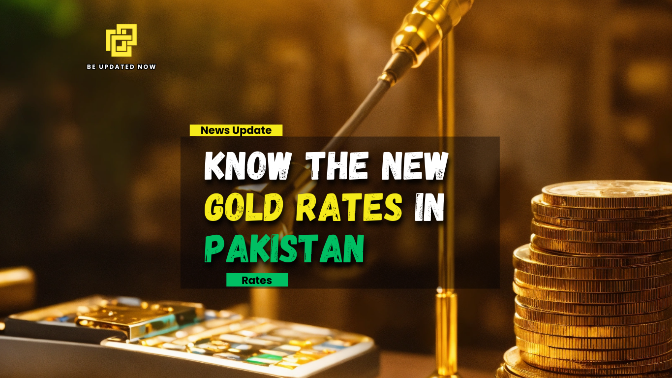 New Gold Rates in Pakistan